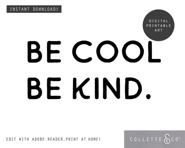 Be Cool Be Kind Wall Art