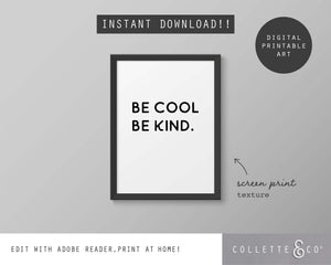 Be Cool Be Kind Wall Art 02