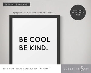 Be Cool Be Kind Wall Art 04