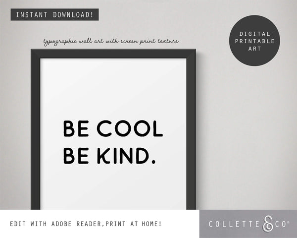 Be Cool Be Kind Wall Art 04