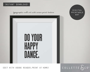 Do your Happy Dance Wall Art 02