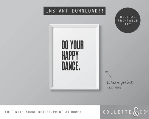 Do your Happy Dance Wall Art 07