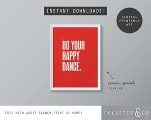 Do your Happy Dance Wall Art 08