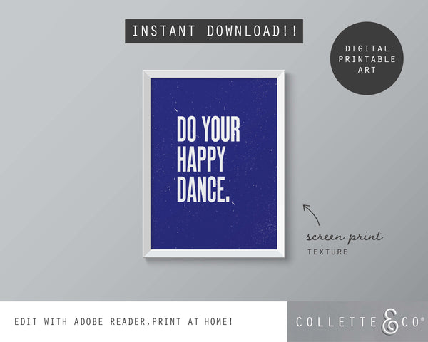 Do your Happy Dance Wall Art 10
