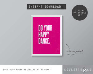 Do your Happy Dance Wall Art 11