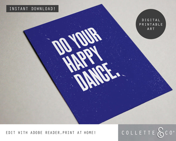Do your Happy Dance Wall Art 16