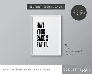 Have your Cake and eat it Wall Art 07