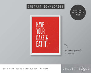 Have your Cake and eat it Wall Art 08