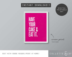 Have your Cake and eat it Wall Art 10