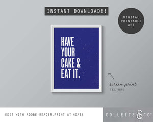Have your Cake and eat it Wall Art 11
