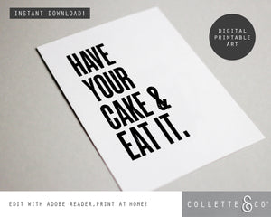 Have your Cake and eat it Wall Art 12