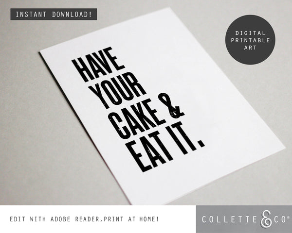 Have your Cake and eat it Wall Art 12