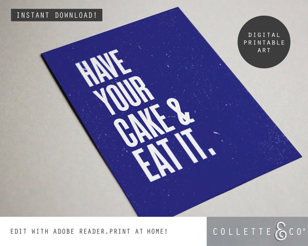 Have your Cake and eat it Wall Art 14