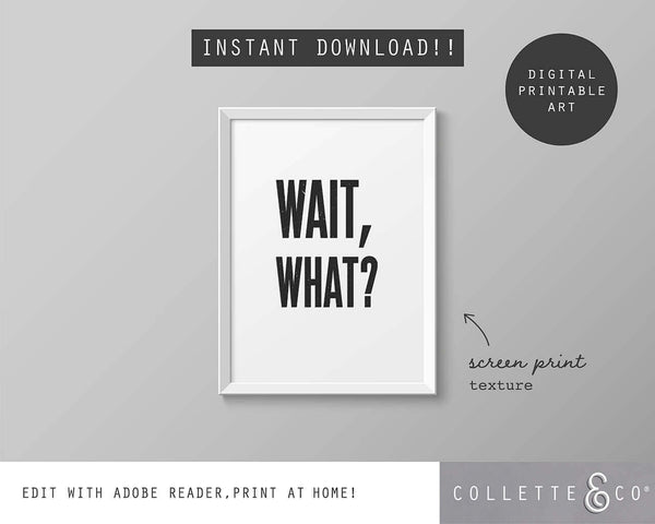 Wait, What? Wall Art 02