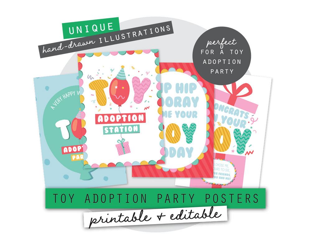 Toy Adoption Party Printable Posters