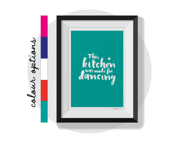This Kitchen Was Made For Dancing Wall Art