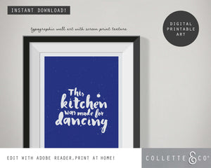 This Kitchen Was Made For Dancing Wall Art 10